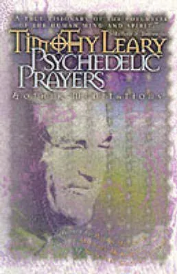 Psychedelic Prayers : And Other Meditations
