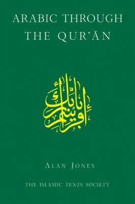 Arabic Through the Qur'an