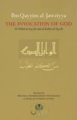 Ibn Qayyim al-Jawziyya on the Invocation of God