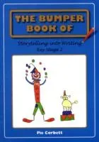 Bumper Book of Storytelling into Writing