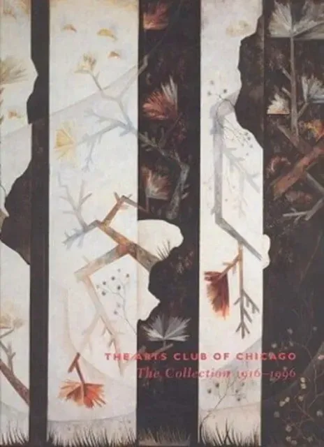 Arts Club of Chicago – The Collection 1916–1996