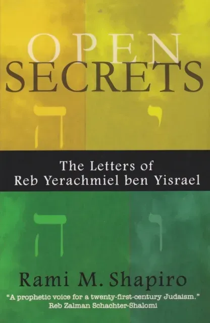 Open Secrets : The Letters of Reb Yerachmiel ben Yisrael