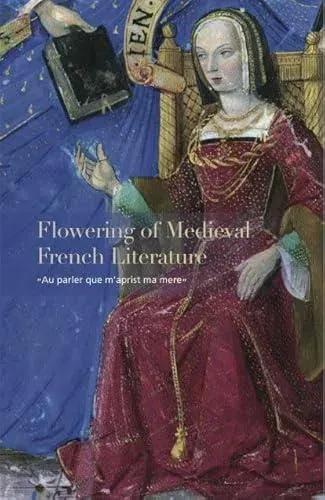 Flowering of Medieval French Literature