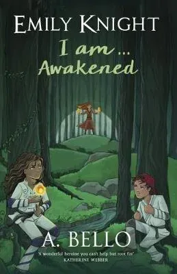 Emily Knight I am... Awakened