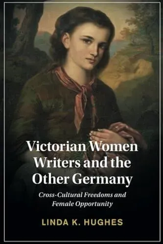 Victorian Women Writers and the Other Germany