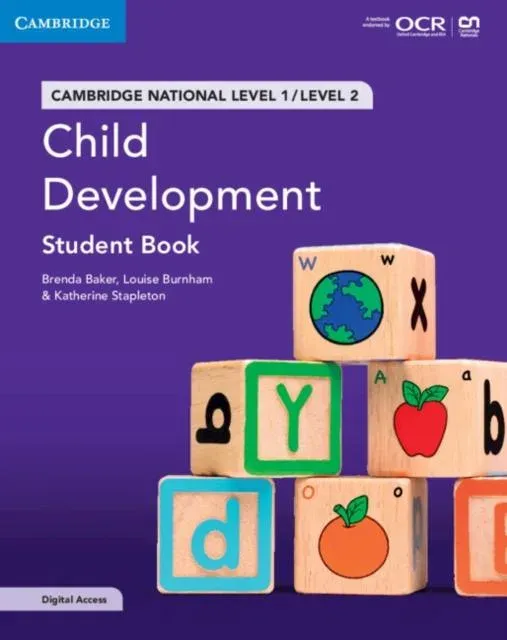 Cambridge National in Child Development Student Book with Digital Access (2 Years) : Level 1/Level 2