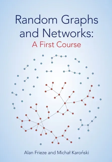 Random Graphs and Networks: A First Course
