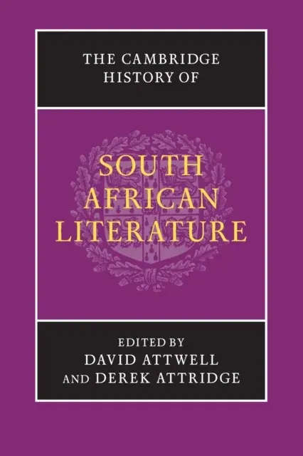 The Cambridge History of South African Literature