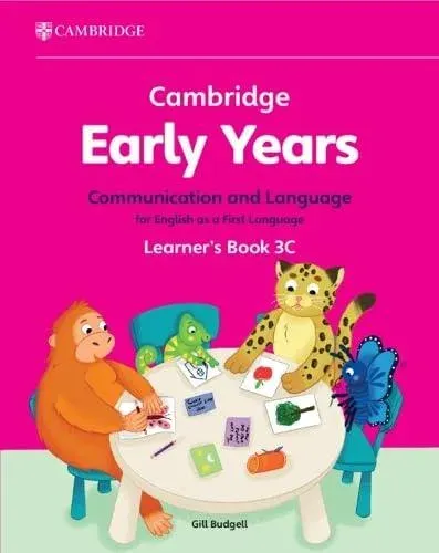 Cambridge Early Years Communication and Language for English as a First Language Learner's Book 3C