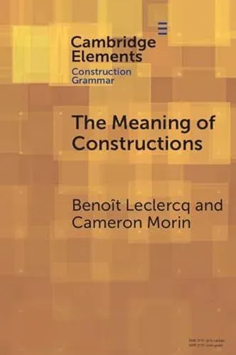 The Meaning of Constructions