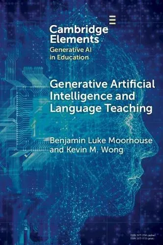 Generative Artificial Intelligence and Language Teaching
