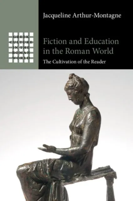 Fiction and Education in the Roman World