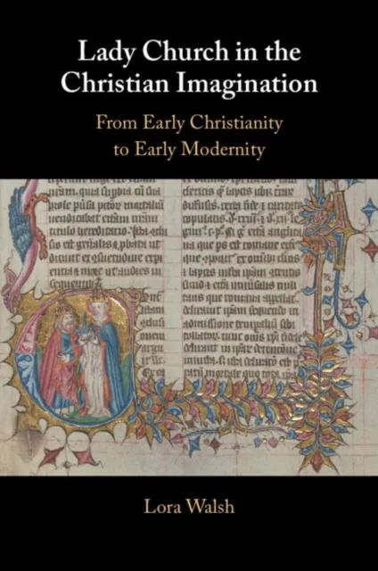 Lady Church in the Christian Imagination