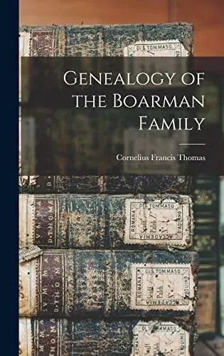 Genealogy of the Boarman Family