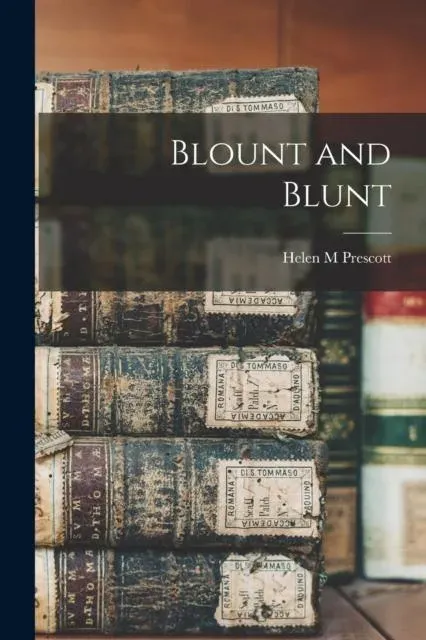 Blount and Blunt