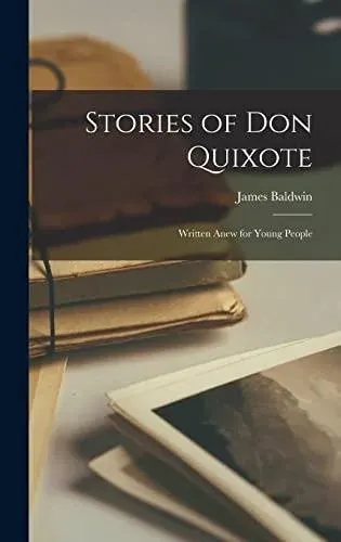 Stories of Don Quixote: Written Anew for Young People