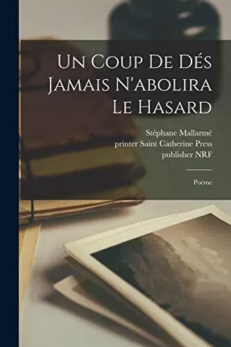 Un coup de dés jamais n'abolira le hasard: Poème