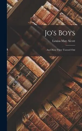Jo's Boys: And How They Turned Out