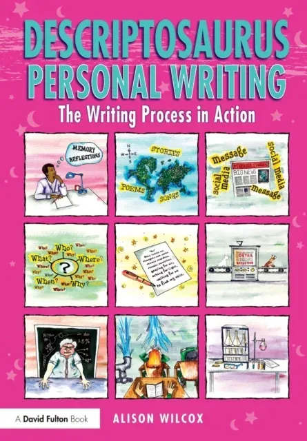 Descriptosaurus Personal Writing: The Writing Process in Action
