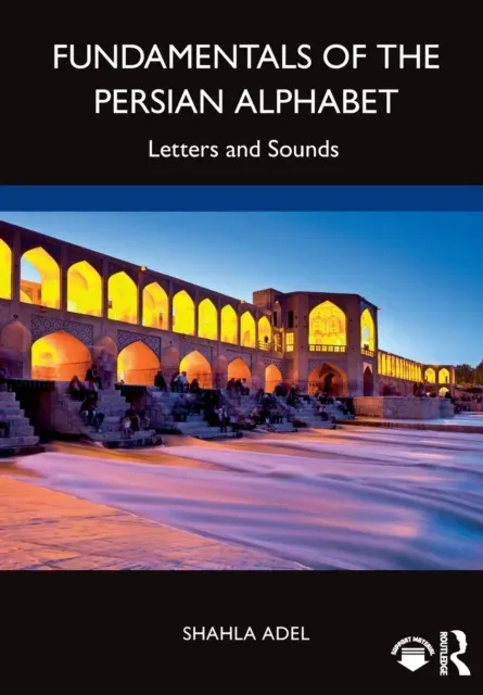 Fundamentals of the Persian Alphabet: Letters and Sounds