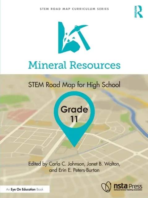 Mineral Resources, Grade 11: STEM Road Map for High School
