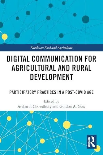 Digital Communication for Agricultural and Rural Development: Participatory Practices in a Post-COVID Age