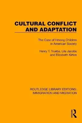 Cultural Conflict and Adaptation: The Case of Hmong Children in American Society