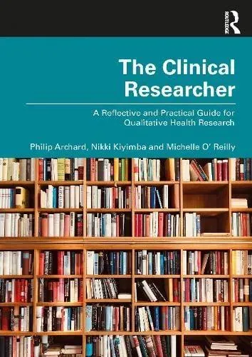 Qualitative Health Research: A Practical Guide for Clinical Practitioners