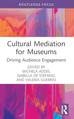 Cultural Mediation for Museums: Driving Audience Engagement