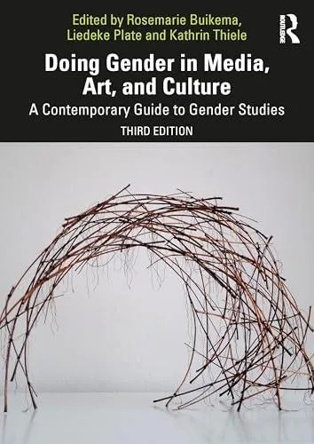 Doing Gender in Media, Art, and Culture