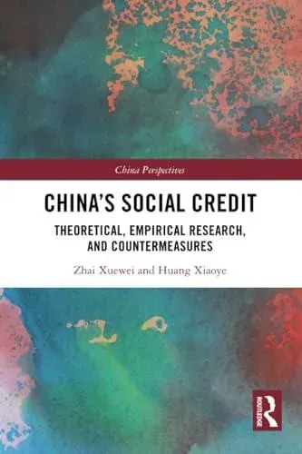 China's Social Credit: Theoretical, Empirical Research, and Countermeasures