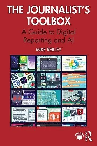 The Journalist's Toolbox: A Guide to Digital Reporting and AI
