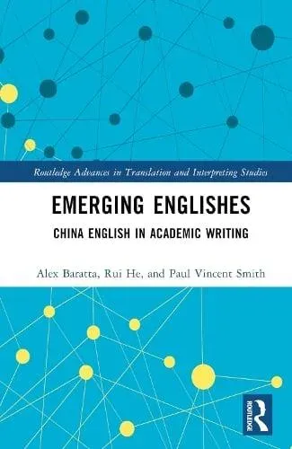 Emerging Englishes: China English in Academic Writing