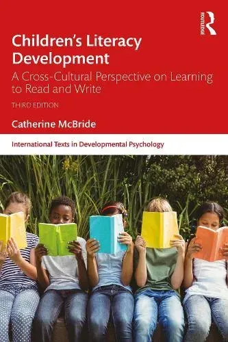 Children's Literacy Development: A Cross-Cultural Perspective on Learning to Read and Write