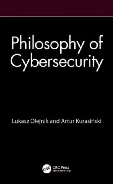 Philosophy of Cybersecurity
