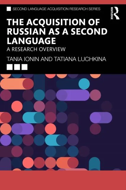 The Acquisition of Russian as a Second Language: A Research Overview