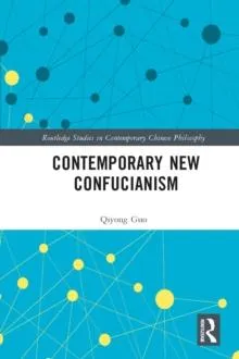 Contemporary New Confucianism