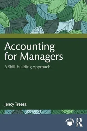Accounting for Managers: A Skill-building Approach