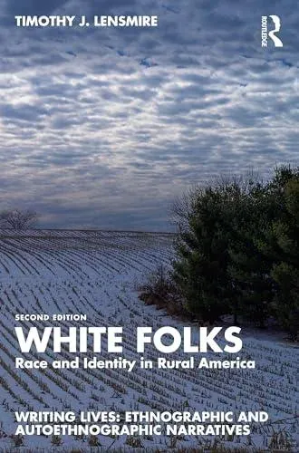 White Folks: Race and Identity in Rural America