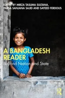 A Bangladesh Reader: Beyond Nation and State