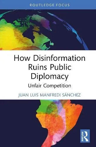 How Disinformation Ruins Public Diplomacy: Unfair Competition