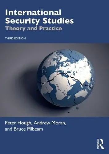 International Security Studies: Theory and Practice