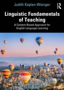 Linguistic Fundamentals of Teaching: A Content-Based Approach for English Language Learning