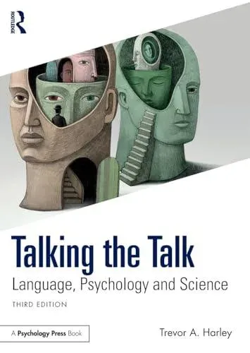 Talking the Talk: Language, Psychology and Science