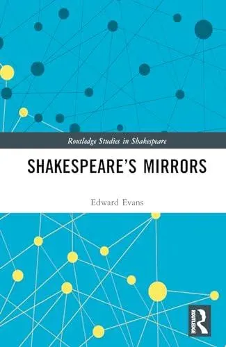 Shakespeare's Mirrors