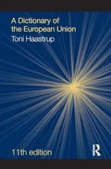 A Dictionary of the European Union