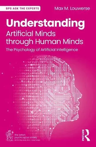 Understanding Artificial Minds through Human Minds: The Psychology of Artificial Intelligence