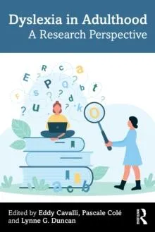 Dyslexia in Adulthood: A Research Perspective