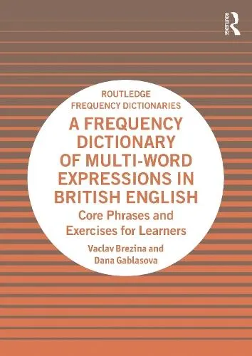 Frequency Dictionary of Multi-Word Expressions in British English