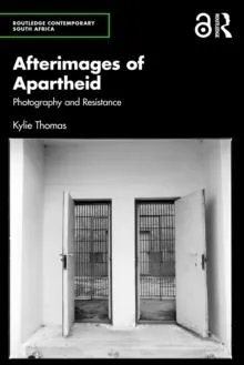 Afterimages of Apartheid